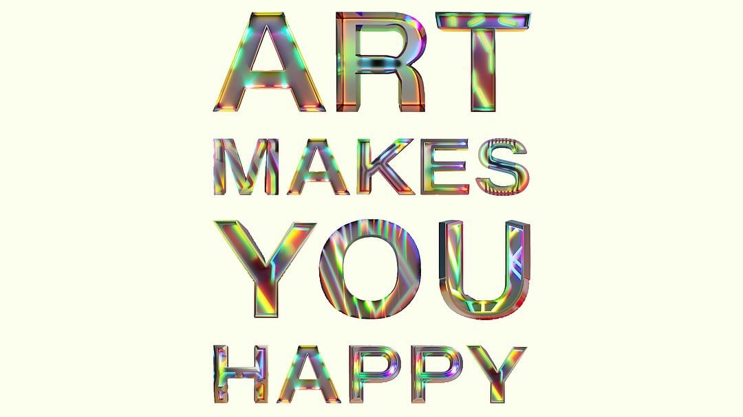 Photo by Farba Design on May 07, 2024. May be pop art of poster and text that says 'ART MAKES YOU HAPPY'.